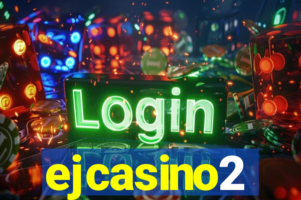 ejcasino2