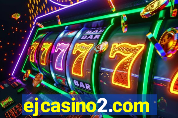 ejcasino2.com