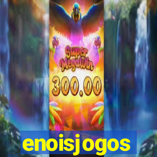 enoisjogos