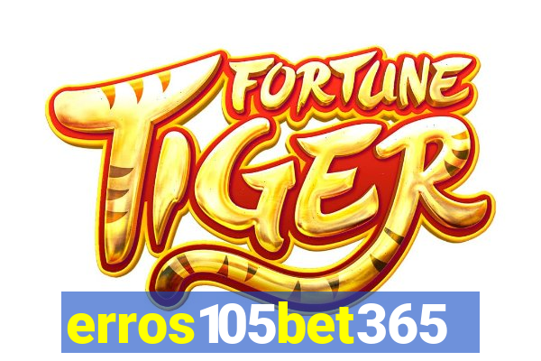 erros105bet365