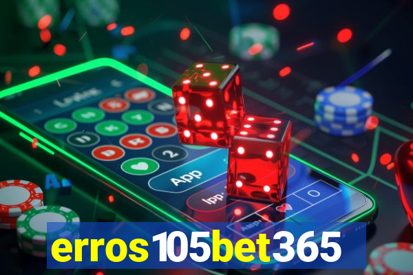 erros105bet365