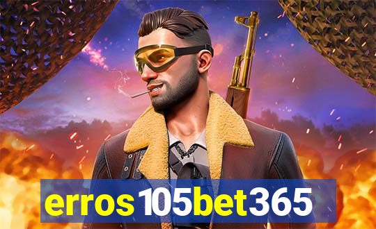 erros105bet365