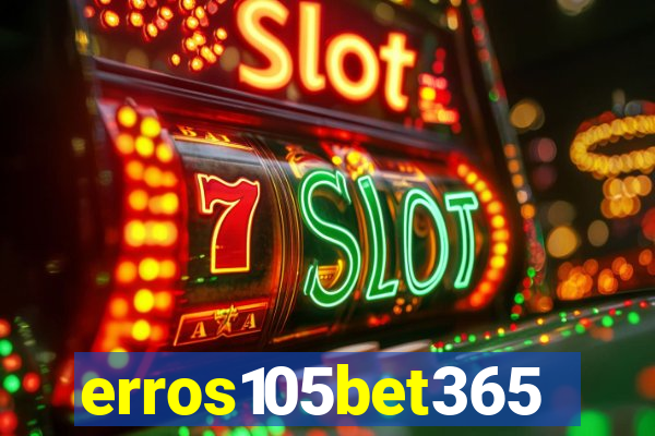 erros105bet365