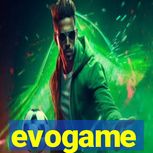 evogame