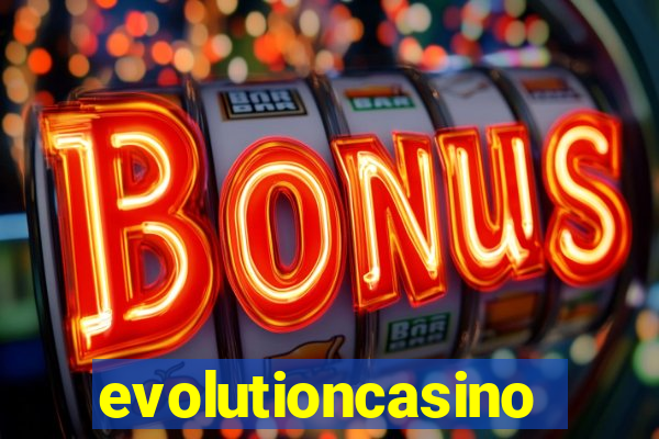 evolutioncasino