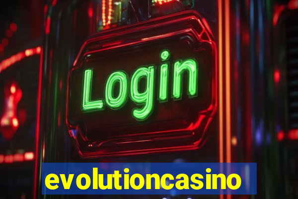 evolutioncasino