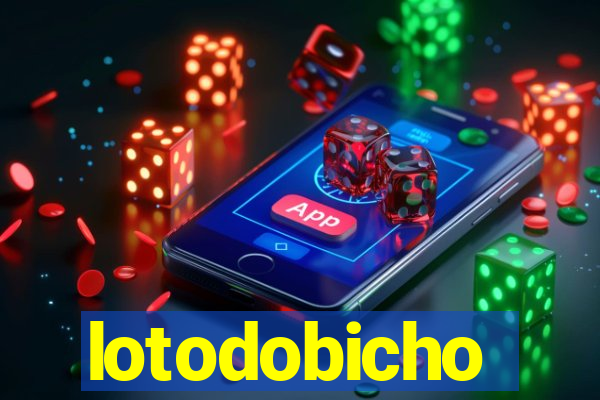 lotodobicho