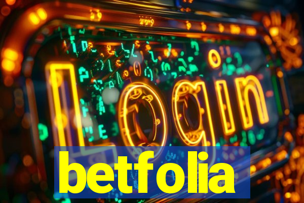 betfolia