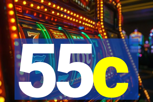 55c