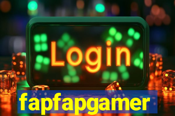 fapfapgamer