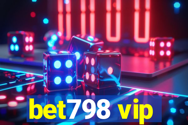 bet798 vip