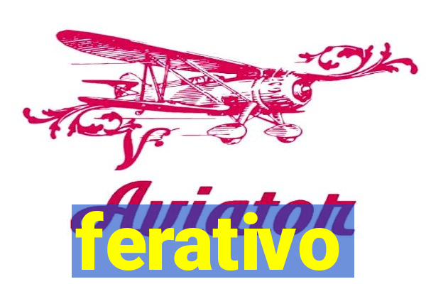 ferativo