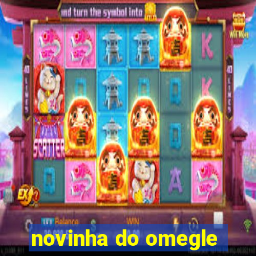 novinha do omegle