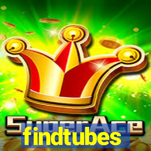 findtubes