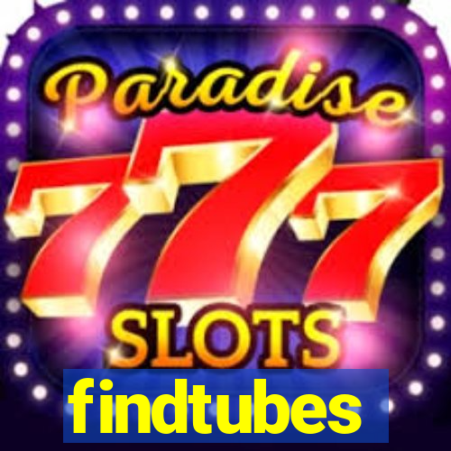 findtubes