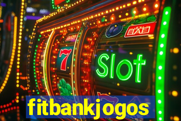 fitbankjogos