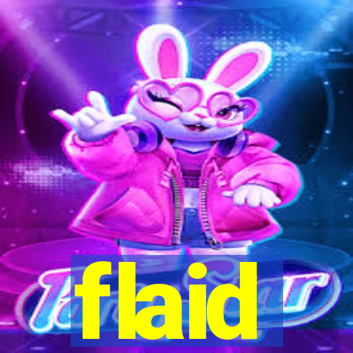 flaid