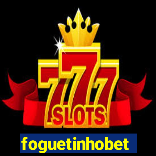 foguetinhobet