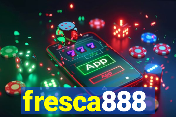 fresca888