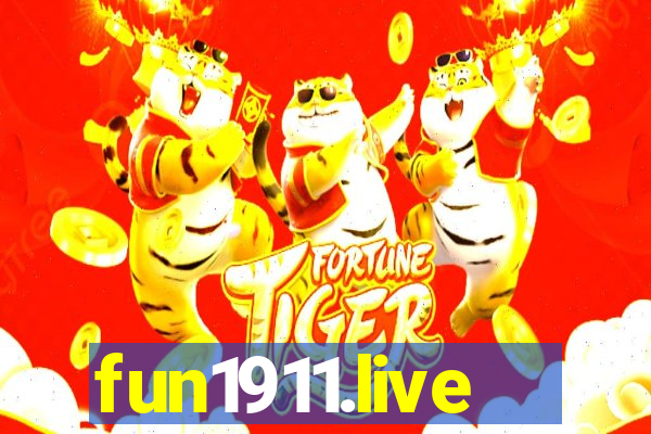 fun1911.live