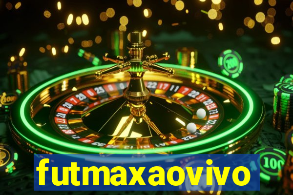 futmaxaovivo