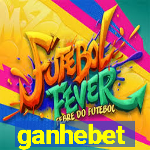 ganhebet