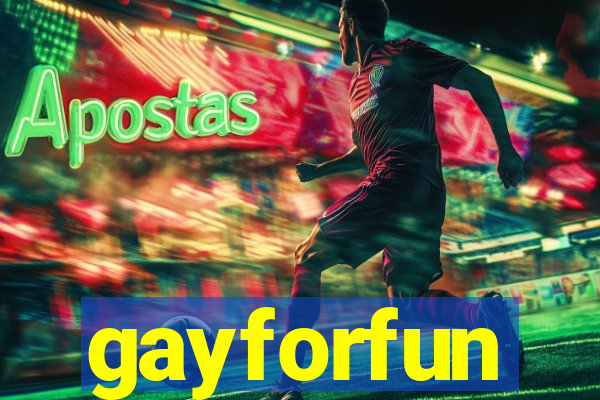 gayforfun