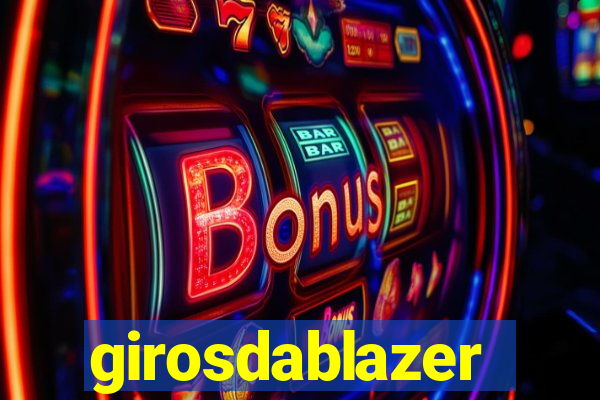 girosdablazer