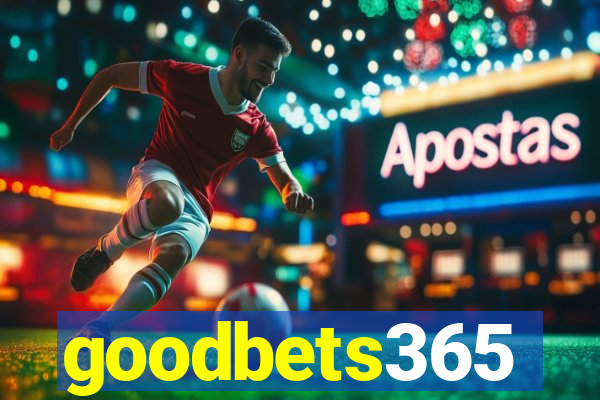 goodbets365