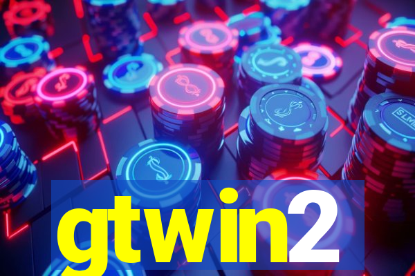 gtwin2