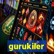 gurukiler