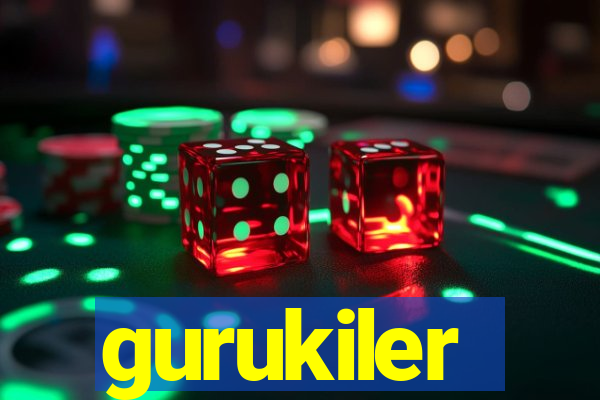 gurukiler