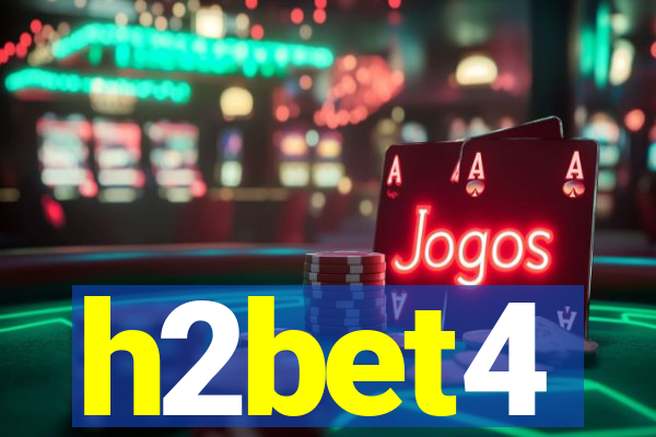 h2bet4