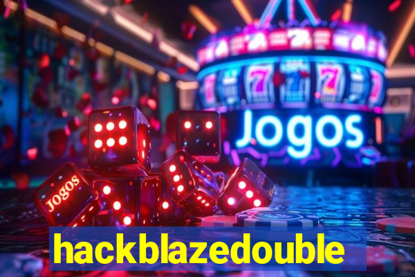 hackblazedouble