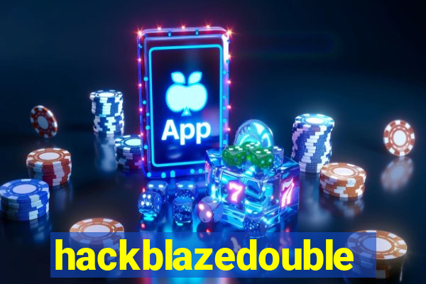 hackblazedouble