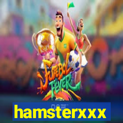 hamsterxxx