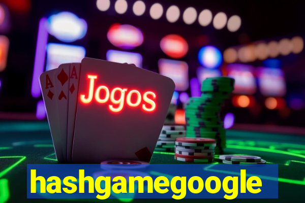 hashgamegoogle