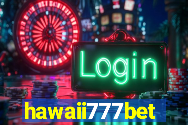 hawaii777bet