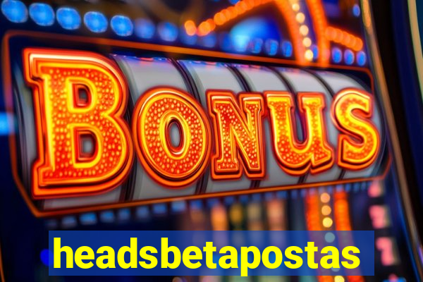 headsbetapostas