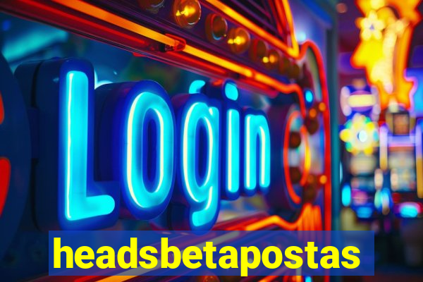 headsbetapostas