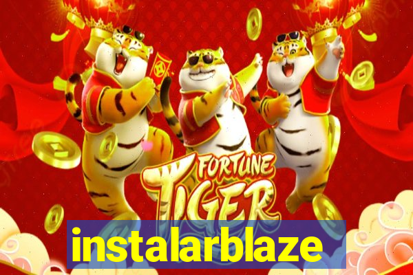 instalarblaze