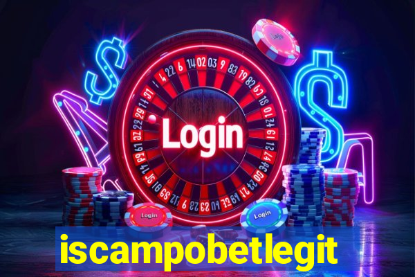 iscampobetlegit