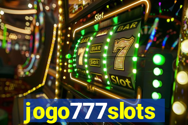 jogo777slots