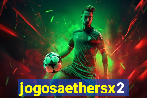 jogosaethersx2