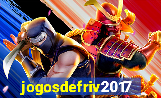 jogosdefriv2017