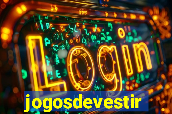 jogosdevestir