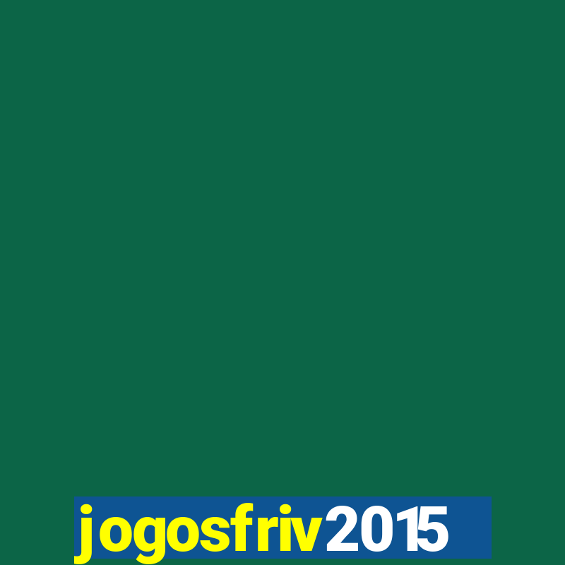 jogosfriv2015