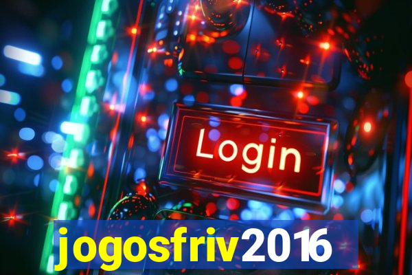 jogosfriv2016