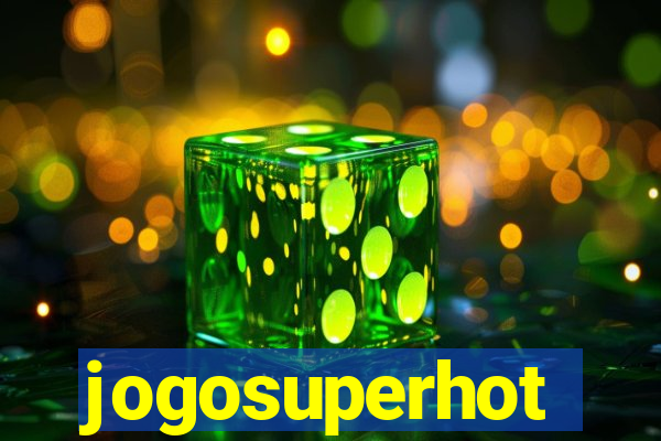 jogosuperhot