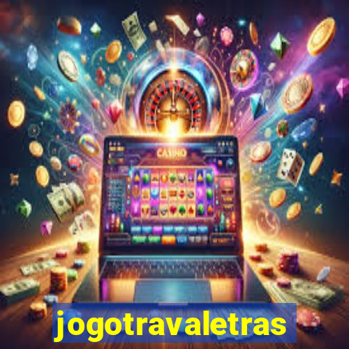 jogotravaletras